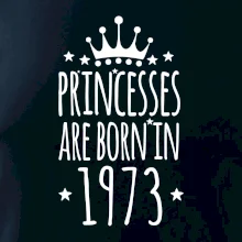 Princesses are born in 1973