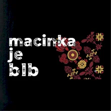 Macinka je blb - Strážnice