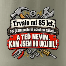 Trvalo mi  85 let, než jsem posbíral všechno nářadí