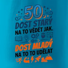 Dost starý na to vědět jak 50 - barevný