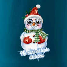 Ne, není mi teplo dědečku