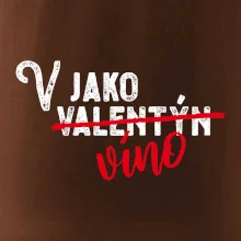 V jako Valentýn VÍNO