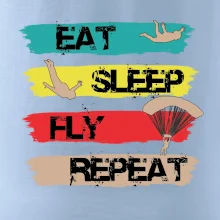 Eat Sleep Fly Repeat Paragliding
