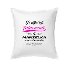 Je těžké být princezna - manželka