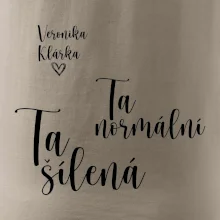 Párové mikiny Ta normální - Ta šílená (nápis na prsu a vaše jména na rukávu)