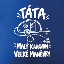 Táta malý karavan velké manévry bílý linkový potisk