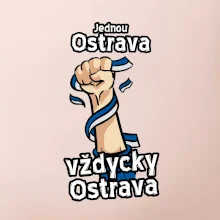 Jednou Ostrava vždycky Ostrava