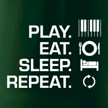 Play eat sleep piano