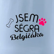 Jsem ségra Belgičáka