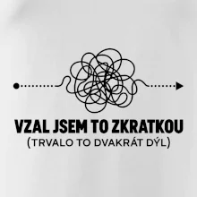 Vzal jsem to zkratkou