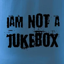 Iam not a jukebox - na prsou