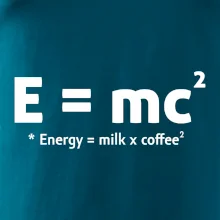 e = mc2 - coffee milk