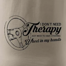 I don't need therapy wheel in my hands (vedle sebe)