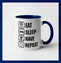 Eat sleep rave repeat