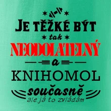 Je těžké být neodolatelný knihomol