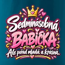 Sedminásobná babička Ale pořád mladá a krásná