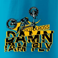 Motocross damn iam fly