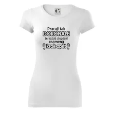 Pracuji dokonale krok zpět