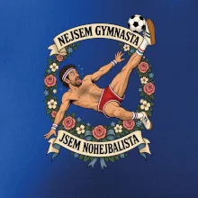 Nejsem gymnasta jsem nohejbalista
