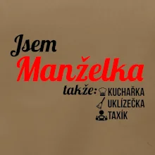 Jsem manželka-uklizečka-kuchařka-taxík