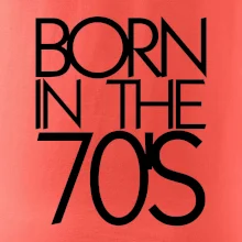 Born In The 70's