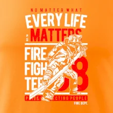 Every Life Matters Every Life Matters