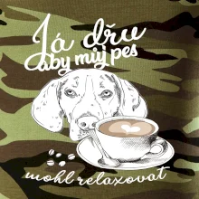 Jezevčík - Já dřu, aby můj pes mohl relaxovat