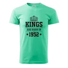 Kings are born in 1952 Kings are born in 1952