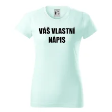 Tvůj vlastní nápis - tiskací Tvůj vlastní nápis - tiskací