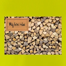 Dřevo - můj letní relax