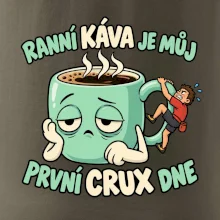 Ranní káva první crux dne