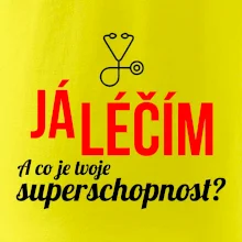 Já léčím - tvoje superschopnost? Rovný nápis