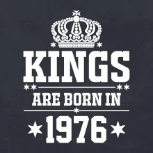 Kings are born in 1976
