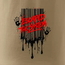 ESCAPED THE SYSTEM