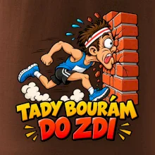Maratonec tady bourám do zdi