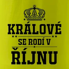 Králové se rodí v řijnu