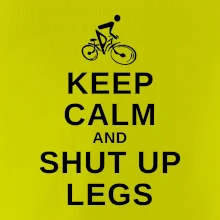 Keep calm and shut your legs