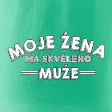 Moje žena má skvělého muže