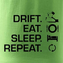 Drift Eat Sleep Repeat