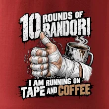 Randori 10 rounds tape and coffee