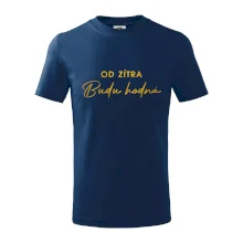 Od zítra budu hodná ZLATÁ