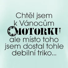 Chtěl jsem dostat motorku - Vánoce
