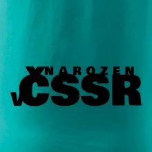 Nápis - Narozen v ČSSR