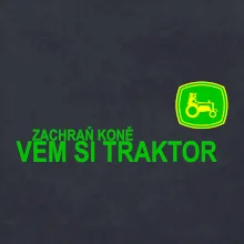 Zachraň koně, vem si traktor!