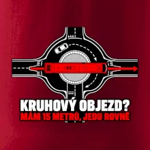 Kruhový objezd mám 15 metrů jedu rovně