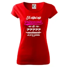 Je těžké být princezna - vlastní nápis