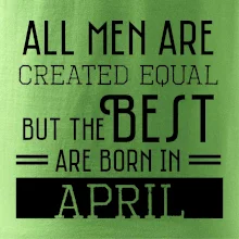 All men are created equal april