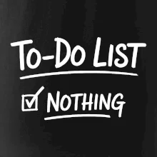 To-Do List - Nothing