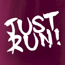 Just run