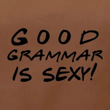 Good grammar is sexy